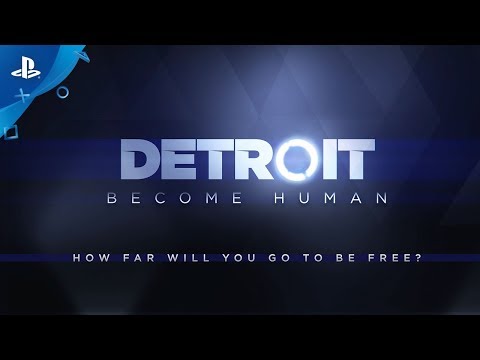 Detroit: Become Human ? Available 05.25.18 | PS4