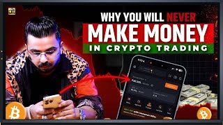 Why People Lose Money in Crypto/ Forex Trading?
