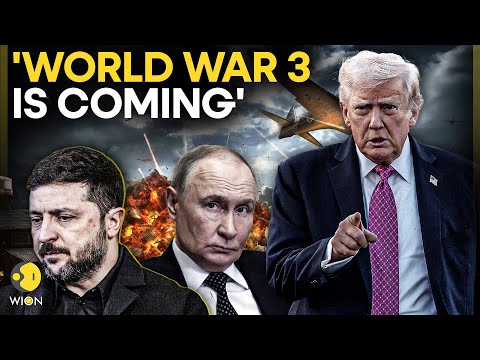 LIVE: World War III Incoming? Trump WARNS Russia-Ukraine War Could Lead To World War 3 | WION Live