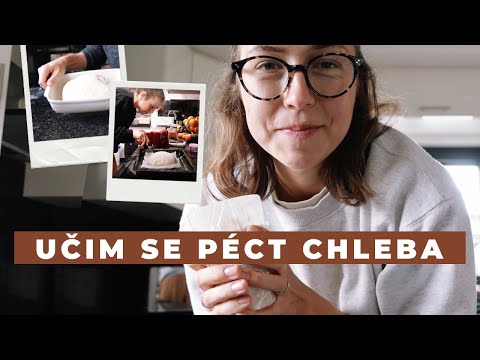 VLOG | Učím se péct chleba!