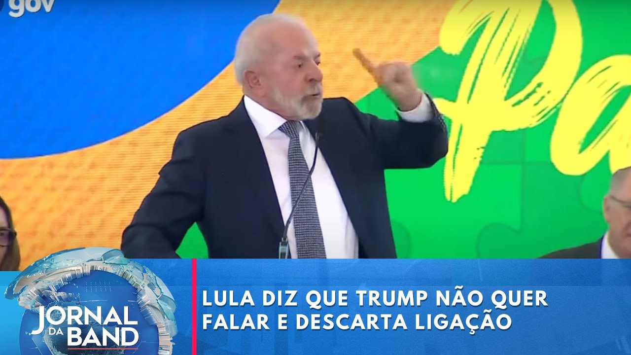 Lula diz que Trump não quer falar e descarta ligação