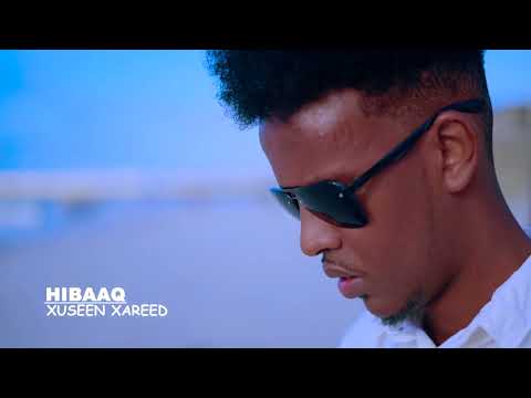 XUSEEN XAREED HIBAAQ OFFICIAL Clip MUSIC VIDEO 2024