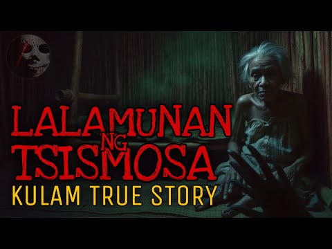 LALAMUNAN NG TSISMOSA | Kulam True Story