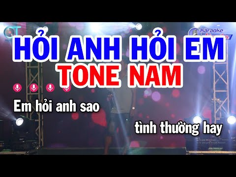 Karaoke Hỏi Anh Hỏi Em Tone Nam ( Em ) Nhạc Sống Mới || Karaoke Đồng Sen