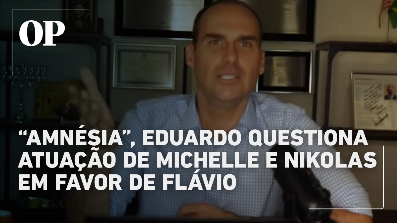 Eduardo critica Michelle e Nikolas por suposta falta de empenho em apoio a Flávio e fala em amnésia’