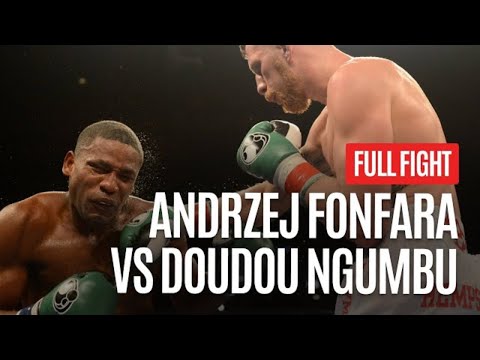 ANDREJ FONFARA  VS DOUDOU NGUMBU FULL FIGHT