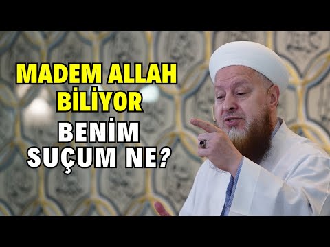 Allahu Teala Ne Yapacağımı Biliyorsa Benim Suçum Ne?