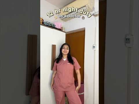 *12 hr NIGHT DUTY* as a doctor👩🏻‍⚕️✨ #trending #shorts