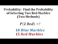 Probability and Combinations with Marbles