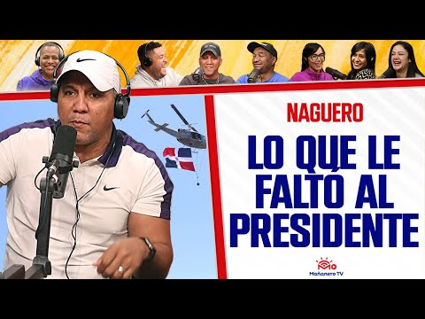 Lo que le Faltó al Presidente en su Discurso - El Naguero