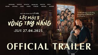 LẬT MẶT 8: VÒNG TAY NẮNG | OFFICIAL TRAILER | Khởi Chiếu 27.04.2025