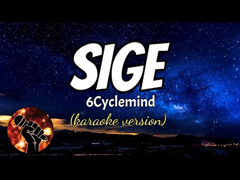 SIGE – 6CYCLEMIND (karaoke version)