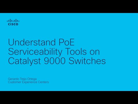 Understand PoE Serviceability tools on Catalyst 9000 Switches