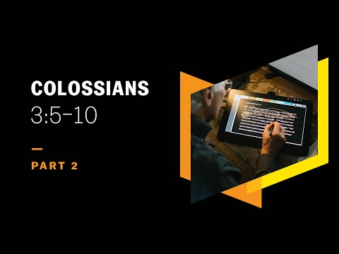 Where Is the Spirit in Colossians? Colossians 3:5–10, Part 2