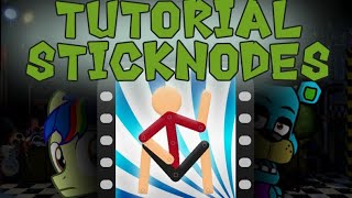 Como animar en sticknodes (Según mi experiencia) - Tutorial