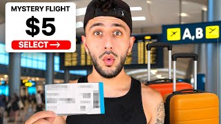 I Bought A MYSTERY Flight & Ended Up In ______