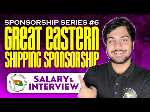 SPONSORSHIP SERIES #6: GREAT EASTERN SHIPPING SPONSORSHIP EXPLAINED – SALARY & INTERVIEW (FEB)