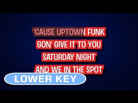 Mark Ronson feat. Bruno Mars – Uptown Funk | Karaoke Lower Key