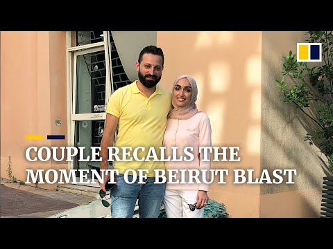 “Am I going to die?” Couple recalls the moment of Beirut blast