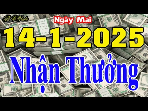 Tử Vi Hàng Ngày 14/1/2025 CHỈ RÕ Con Giáp ĐỔI ĐỜI NHANH CHÓNG,Đỏ Nhất Ngày Mai,LĨNH THƯỞNG Hậu Hĩnh