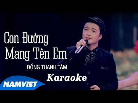 [KARAOKE] Con Đường Mang Tên Em – Đồng Thanh Tâm