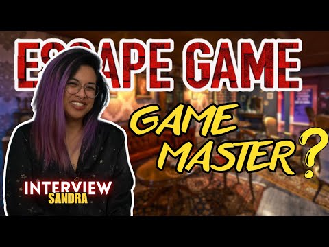 Etre Game Master en Escape Game avec Sandra.