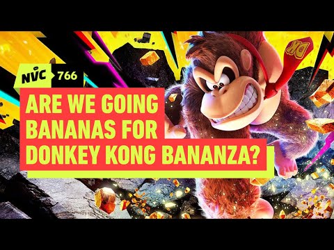 Are We Going Bananas for Donkey Kong Bananza? - NVC 766