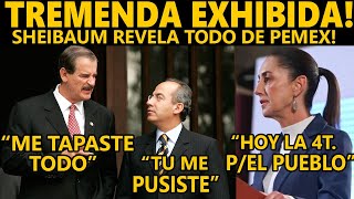 ¡ESCÁNDALO! Sheinbaum revela cómo Fox y Calderón DESPILFARRARON la riqueza petrolera