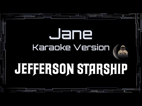 Jefferson Starship • Jane (CC Karaoke / Instrumental)