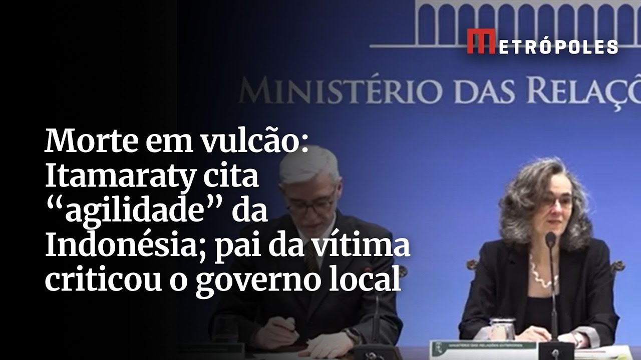 Morte em vulcão Itamaraty cita agilidade da Indonésia pai da vítima criticou o governo local