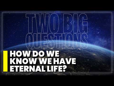 Answering 2 BIG Questions for Christians