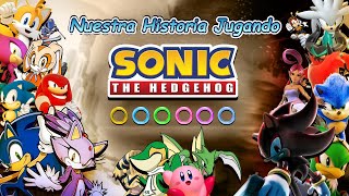Nuestra Historia con la franquicia de Sonic The Hedgehog