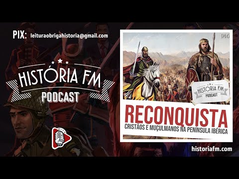Reconquista: cristãos e muçulmanos na Península Ibérica