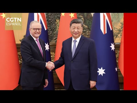 Presidente Xi Jinping se reúne con el primer ministro australiano, Anthony Albanese