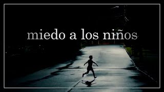 Miedo a los Niños