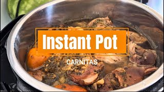 Carnitas Prepared in the Instant Pot - Ready in ONE HOUR