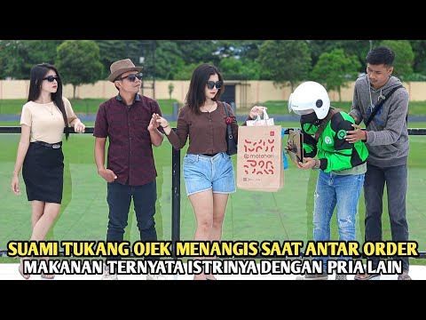 SUAMI TUKANG OJEK MENANGIS SAAT MENGANTAR ORDER MAKANAN TERNYATA ISTRINYA KEPERGOK DENGAN PRIA LAIN