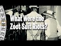 Zoot Suit Riots and Their Impact