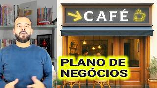Plano de Negócios para Cafeteria: Rápido ou Completo? Descubra o Seu.