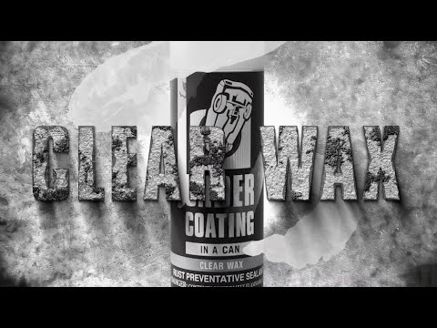 Undercoating in a Can -- Clear Wax Formula
