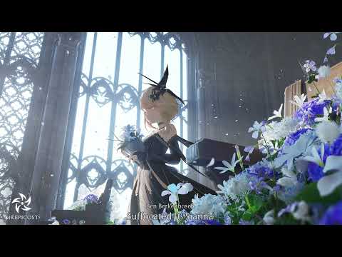 World's Most Heartfelt Emotional Music: "NEVERMORE & SUFFOCATED" ft. Sianna「Ben Berkenbosch」