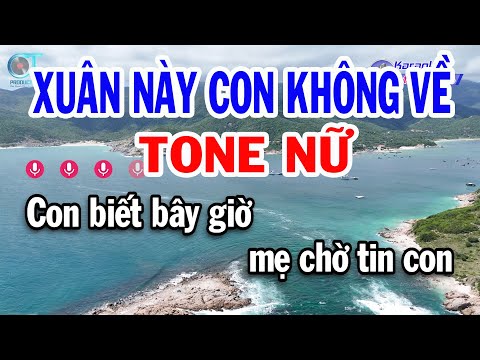 Karaoke Xuân Này Con Không Về Tone Nữ ( A ) Nhạc Xuân 2025 || Đồng Sen Karaoke