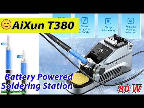 Battery Powered (80W) Soldering Station: AiXun T380