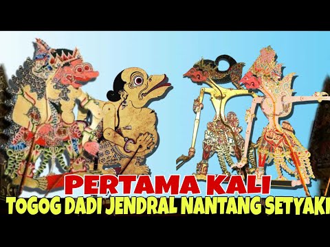 SPESIAL LUCU PERTAMA KALI TOGOG DADI JENDRAL MIMPIN PASUKAN NANTANG SETYAKI KI DALANG SENO NUGROHO