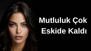 Mutluluk Çok Eskide Kaldı (ŞİİR) Yaman Karaca Harika akustik Şarkı Fon Müziği