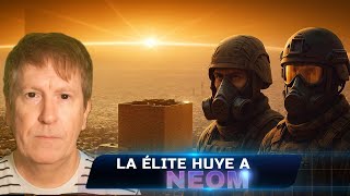 "LAS ÉLITES HUYEN A NEOM, EL REFUGIO DEL FIN" - Con MR. MAAT