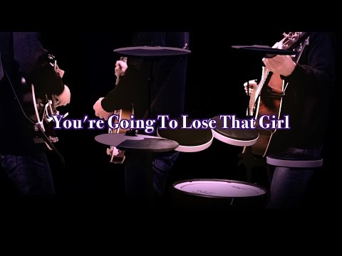 You’re Going To Lose That Girl 恋のアドバイス – The Beatles karaoke cover