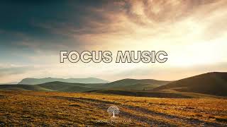 Focus Music for Work and Productivity, Soft Background Study Music
