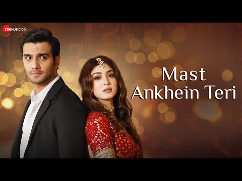 Mast Ankhein Teri Official Music Video | Anand Raj Anand | Priyanka Khera &amp; Adhik Mehta