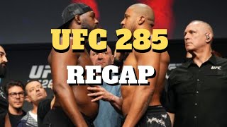 UFC 285 RECAP!